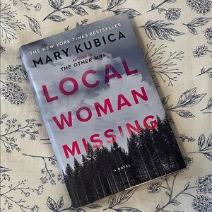 Local Woman Missing Book by Mary Kubica